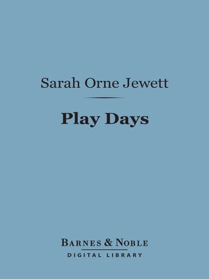 cover image of Play Days (Barnes & Noble Digital Library)